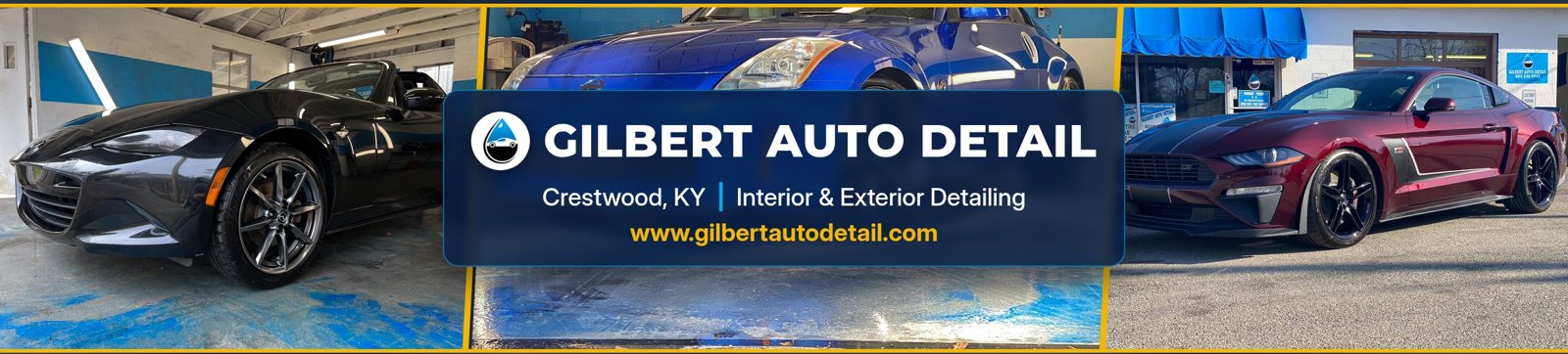 Gilbert Auto Detail banner with three detailed cars in Crestwood, KY